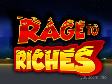 Rage to Riches